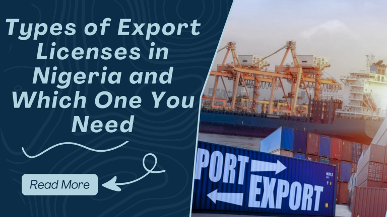 Types of Export Licenses in Nigeria and Which One You Need